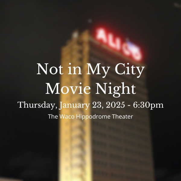 Not in My City Movie Night