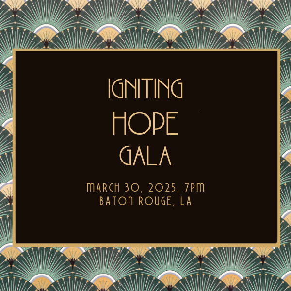 Igniting Hope Gala in Baton Rouge